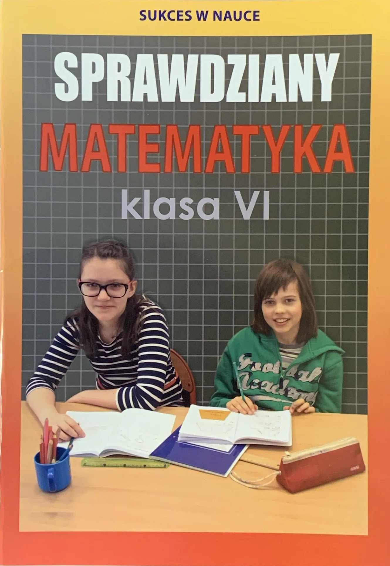 Okładka: MATEMATYKA klasa 6 SPRAWDZIANY testy format A4