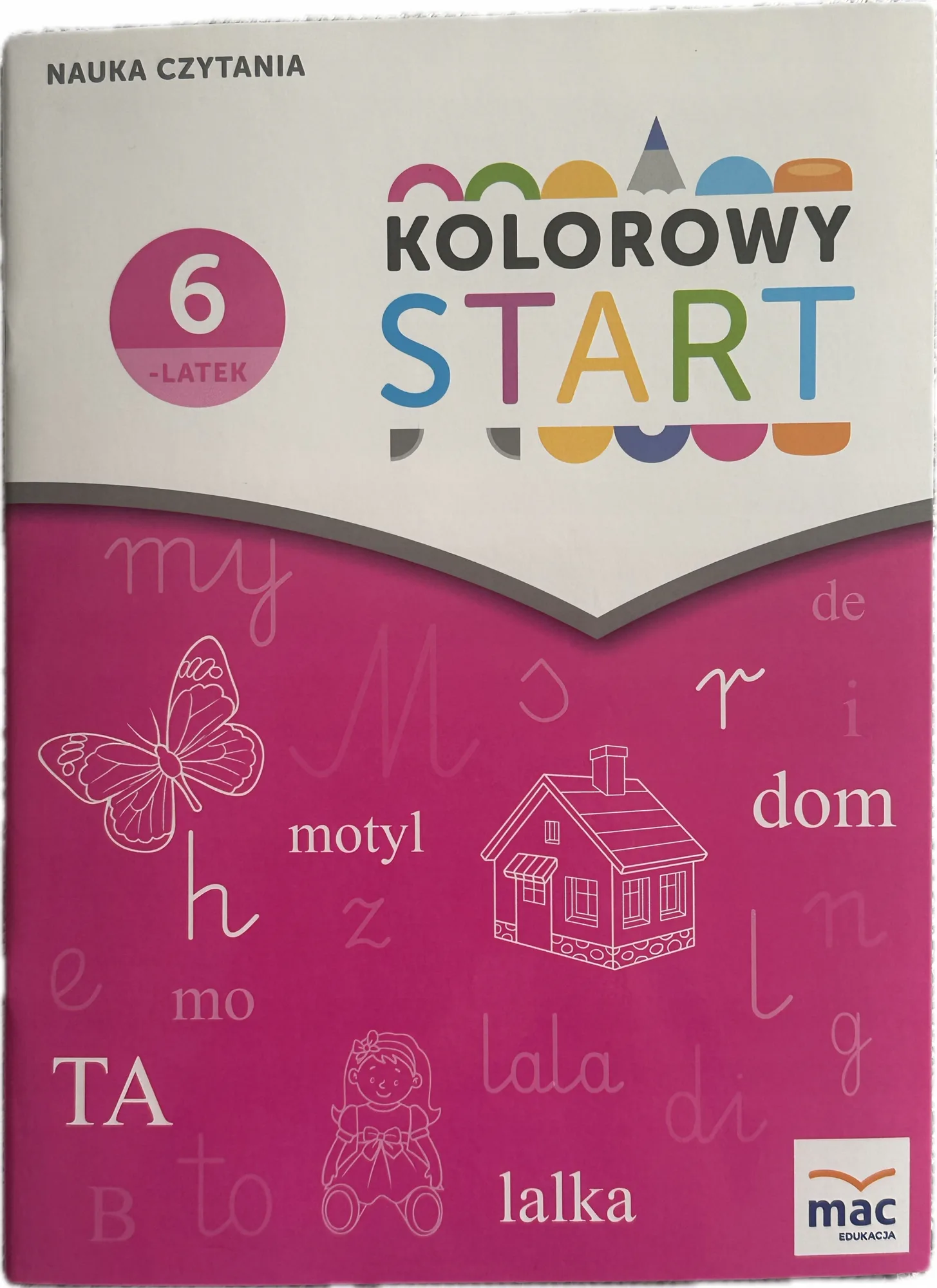 Okładka: Kolorowy start Nauka czytania 6 lat zerówka ćwiczenia duże litery