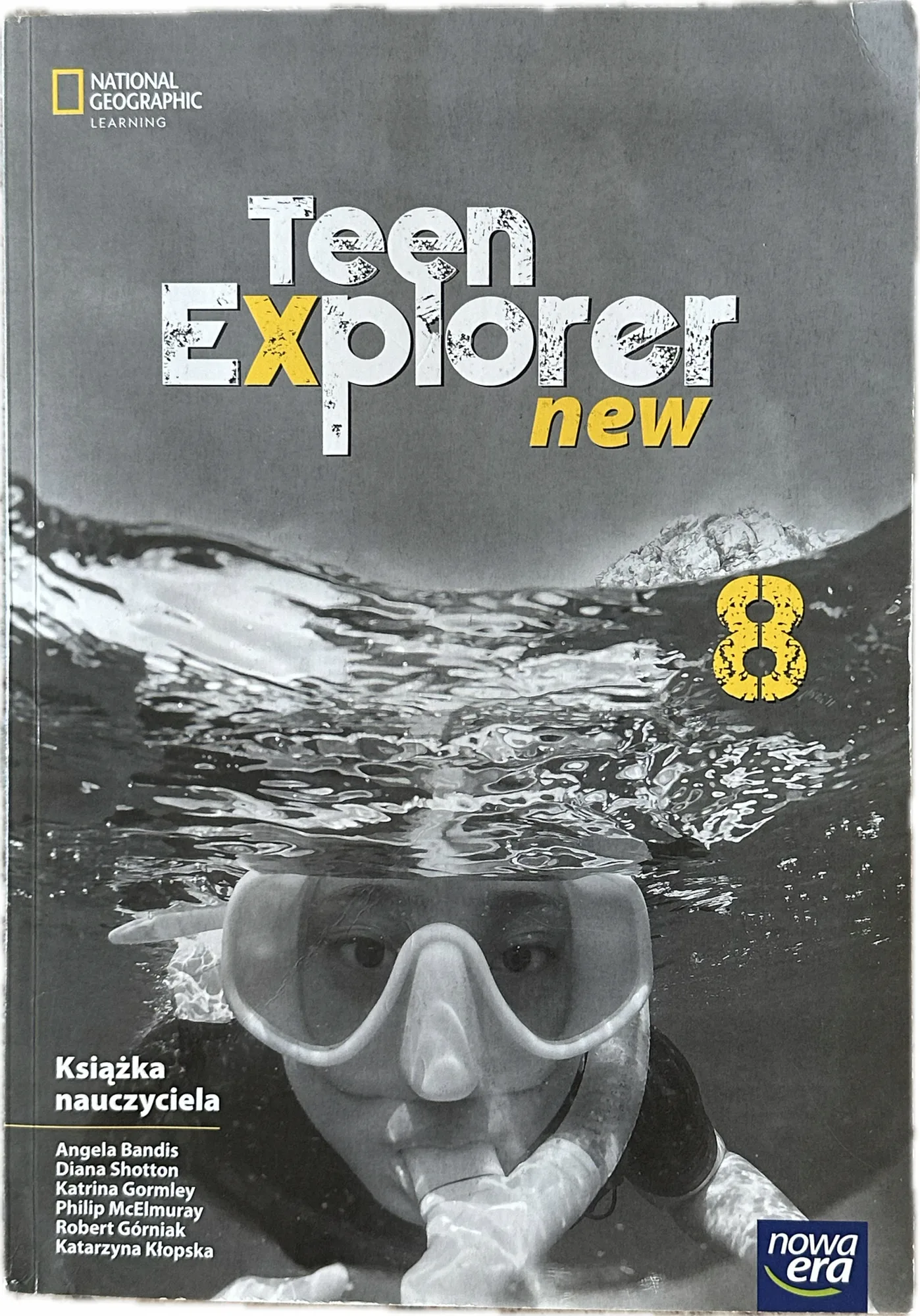 Okładka: TEEN EXPLORER new KLasa 8 teachers book książka nauczyciela NOWA ERA