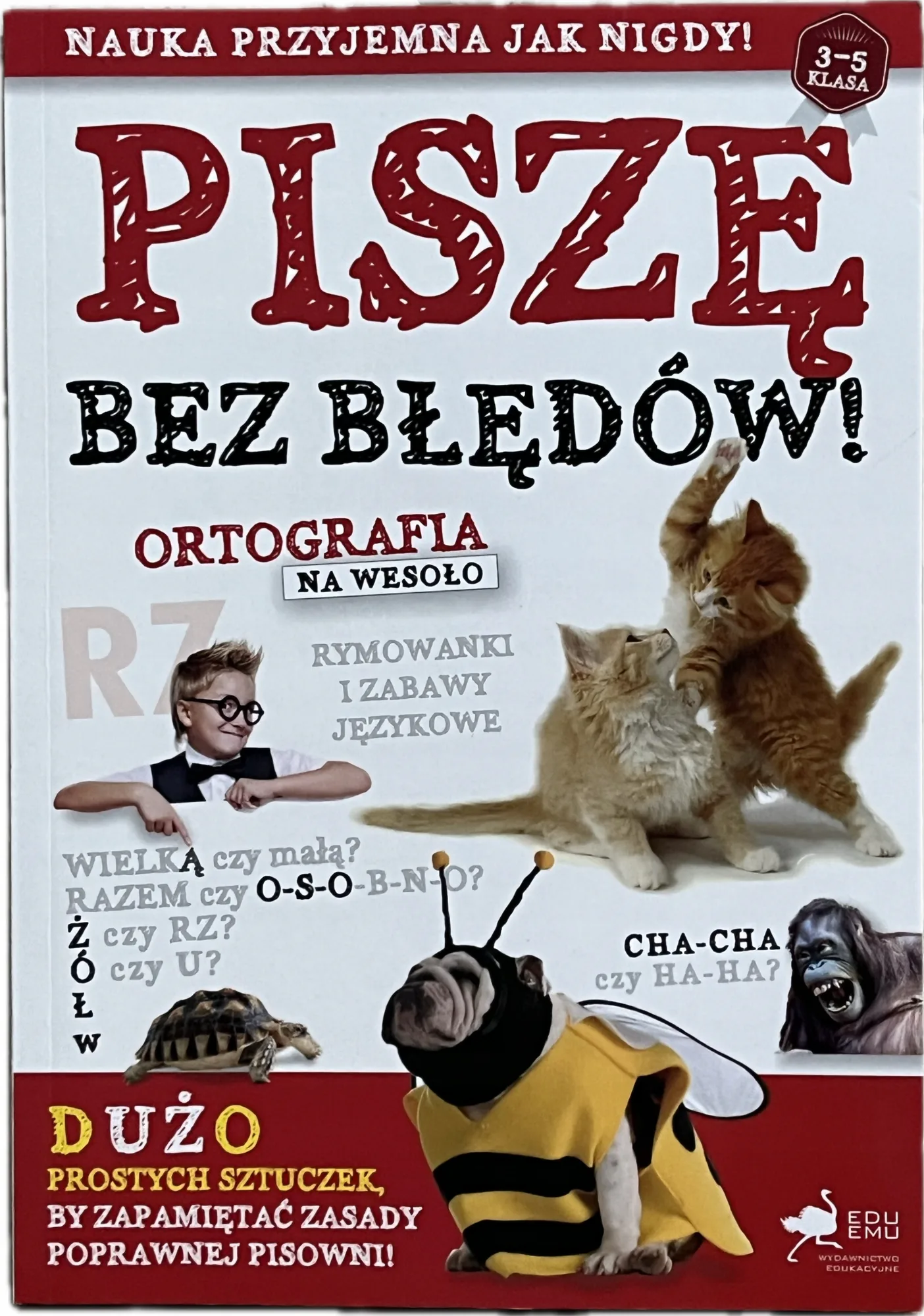 Okładka: Ortografia na wesoło szkoła podstawowa Piszę bez błedów klasa 3 4 5