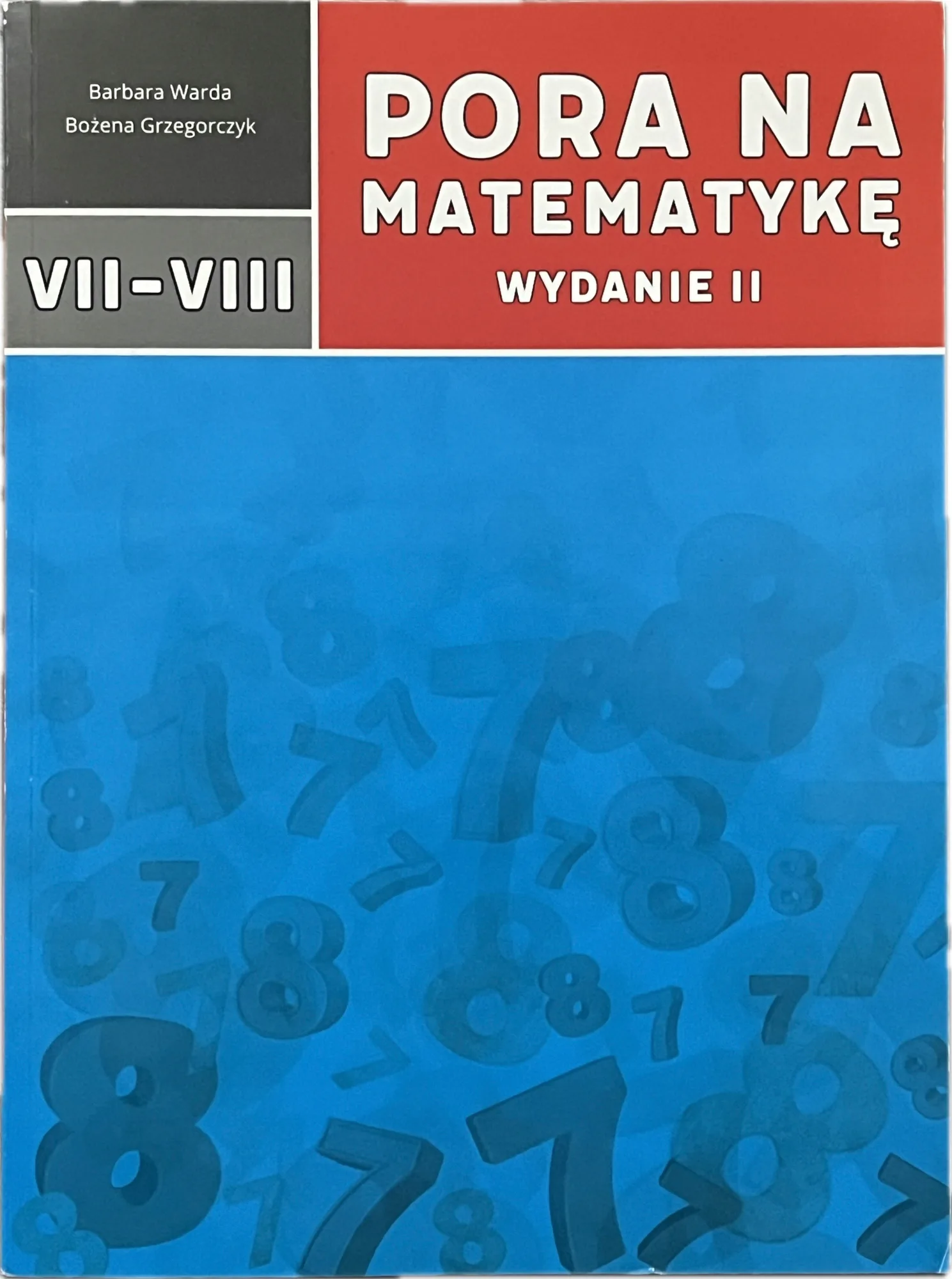 Okładka: MATEMATYKA KLASA 7 8 zadania arkusze próbne egzamin 8 - klasisty folia